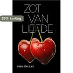 Zot van liefde 9789492775016 Ineke van Lint, Verzenden, Zo goed als nieuw, Ineke van Lint