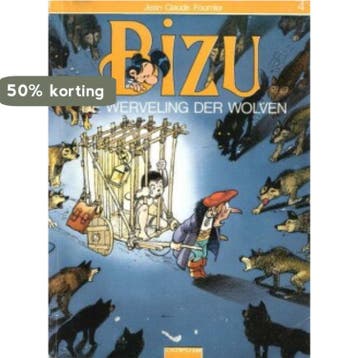 De werveling der wolven / Bizu / 4 9789031416967, Verzenden, Gelezen, J.C. Fournier