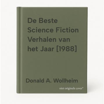 De Beste Science Fiction Verhalen van het Jaar [1988], Verzenden, Gelezen, Donald A. Wollheim