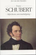 Franz Schubert 9789025106331 J. van der Zanden, Boeken, Verzenden, Gelezen, J. van der Zanden