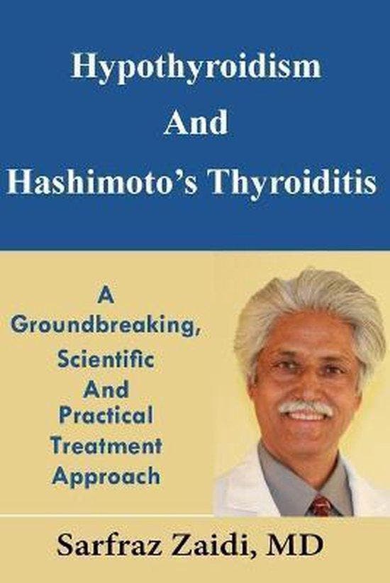 Hypothyroidism And Hashimotos Thyroiditis 9781490915968, Boeken, Taal | Engels, Gelezen, Verzenden