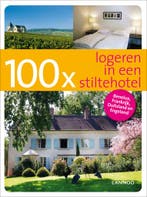 100 x logeren in een stiltehotel / 100 x gidsen Gert Gielen, Verzenden, Gelezen, Gert Gielen
