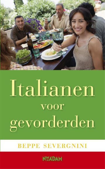 Italianen voor gevorderden 9789046804117 Beppe Severgnini, Verzenden, Gelezen, Beppe Severgnini