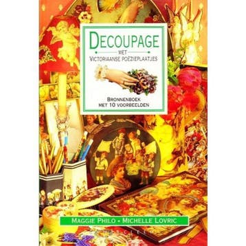 DECOUPAGE MET VICTORIAANSE POEZIEPLAATJES 9789021322490, Verzenden, Zo goed als nieuw, M. Philo