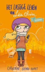 Achtbaan / Het lastige leven van Léa Olivier / 6, Boeken, Verzenden, Gelezen, Catherine Girard-Audet