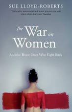 The War on Women 9781471153914 Sue L Roberts, Verzenden, Sue L Roberts