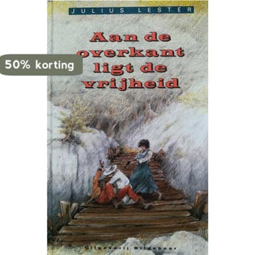 AAN DE OVERKANT LIGT DE VRIJHEID 9789070661236 Lester, Verzenden, Gelezen, Lester