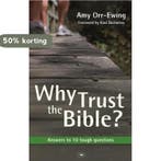 Why Trust the Bible? 9781844743476 Amy Orr-Ewing, Boeken, Verzenden, Zo goed als nieuw, Amy Orr-Ewing