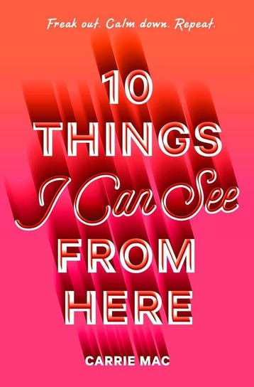 10 Things I Can See from Here 9780399556258 Carrie Mac, Verzenden, Zo goed als nieuw, Carrie Mac