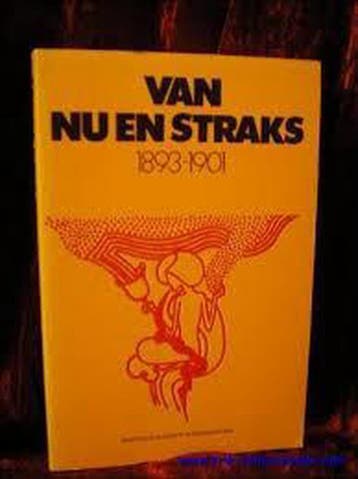 Van Nu en Straks 1893-1901 9789024790937, Boeken, Verzenden, Gelezen