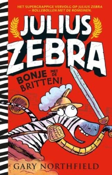 Bonje met de Britten / Julius Zebra / 2 9789024571338, Verzenden, Gelezen, Gary Northfield