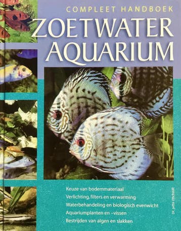 Compleet Handboek Zoetwater Aquarium 9789043807838, Verzenden, Zo goed als nieuw, Jutta Etscheidt