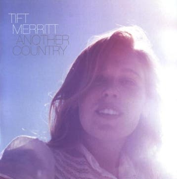 Tift Merritt - Another Country, Verzenden