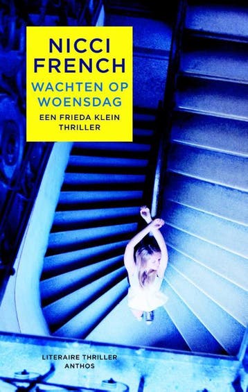 Frieda Klein 3 - Wachten op woensdag 9789041416315, Verzenden, Zo goed als nieuw, Nicci French