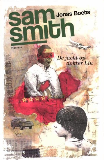 De jacht op dokter Liu / Sam Smith 9789022326909 Jonas Boets, Verzenden, Jonas Boets