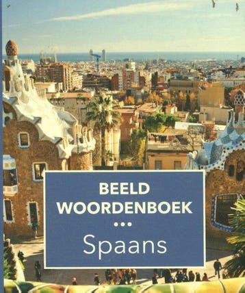 Beeldwoordenboek Spaans 9789460773525, Boeken, Verzenden, Zo goed als nieuw, Nederlands