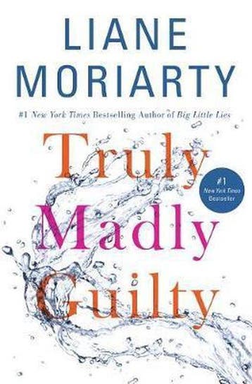 Truly Madly Guilty 9781250146533 Liane Moriarty, Verzenden, Gelezen, Liane Moriarty
