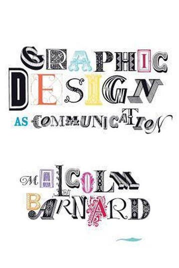 Graphic Design As Communication 9780415278133, Verzenden, Malcolm Barnard