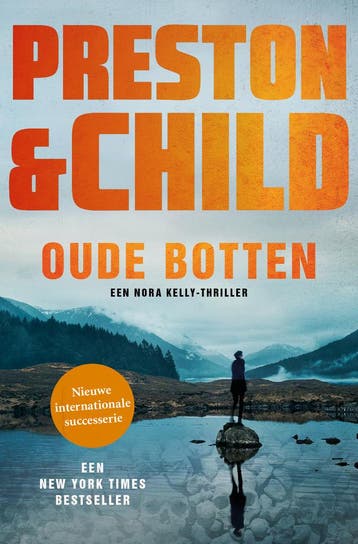Oude botten / Nora Kelly / 1 9789024588824 Preston & Child, Verzenden, Zo goed als nieuw, Preston & Child
