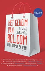 Het geheim van Bol.com 9789047012184 Michel Schaeffer, Verzenden, Zo goed als nieuw, Michel Schaeffer