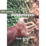 Dubbelleven 9789460794254 Tom Bergs, Verzenden, Tom Bergs