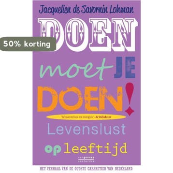 Doen moet je doen! 9789461642967, Boeken, Verzenden, Zo goed als nieuw, Jacquelien de Savornin Lohman