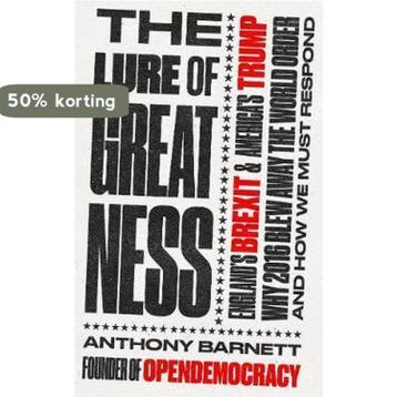 The Lure of Greatness 9781783524532 Anthony Barnett, Verzenden, Anthony Barnett