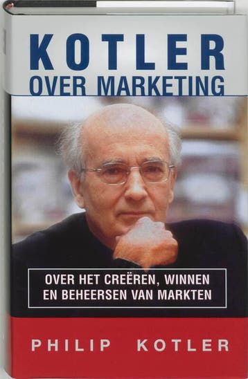Kotler over marketing 9789052613062 P. Kotler, Livres, Verzenden, P. Kotler