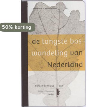 De langste boswandeling van Nederland 9789078641162, Verzenden, Gelezen, A. Snelderwaard