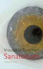 Sanatorium 9789059365377 Vrouwkje Tuinman, Verzenden, Gelezen, Vrouwkje Tuinman