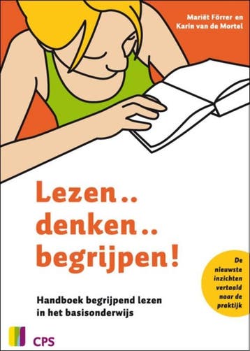 Lezen... denken... begrijpen! 9789065086266, Verzenden, Gelezen, Karini van de Mortel