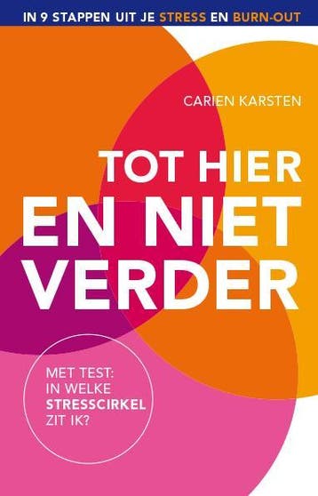 Tot hier en niet verder 9789021557274 Carien Karsten, Verzenden, Carien Karsten