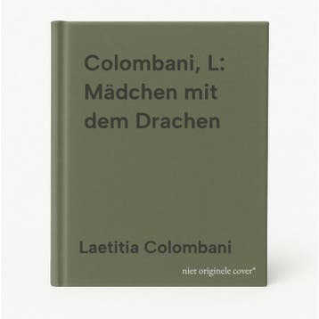 Colombani, L: Mädchen mit dem Drachen 9783103974904, Verzenden, Laetitia Colombani