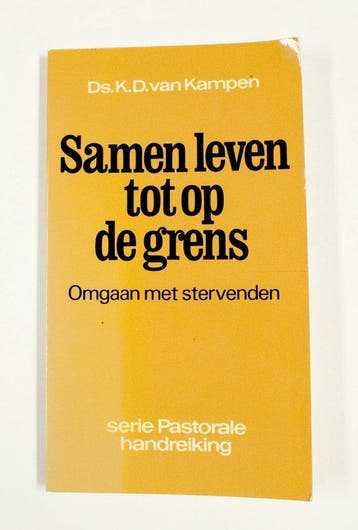 Samen leven tot op de grens - Kampen, Verzenden, Nieuw