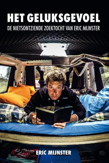 Het geluksgevoel 9789492528193 Eric Mijnster, Verzenden, Gelezen, Eric Mijnster