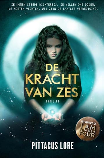 De kracht van Zes / De Loriënkronieken / 2 9789022999448, Verzenden, Gelezen, Pittacus Lore