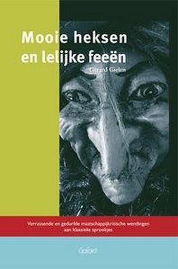 Mooie heksen en lelijke feeën 9789044119053 G. Gielen, Verzenden, G. Gielen
