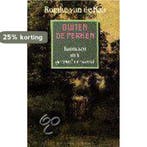BUITEN DE PERKEN 9789025409012 R. van de Kaa, Verzenden, Gelezen, R. van de Kaa