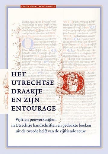 Het Utrechtse draakje en zijn entourage / Middeleeuwse, Boeken, Verzenden, Zo goed als nieuw, Gisela Gerritsen-Geywitz