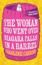 The Woman Who Went Over Niagara Falls in a Barrel, Verzenden, Caroline Cauchi