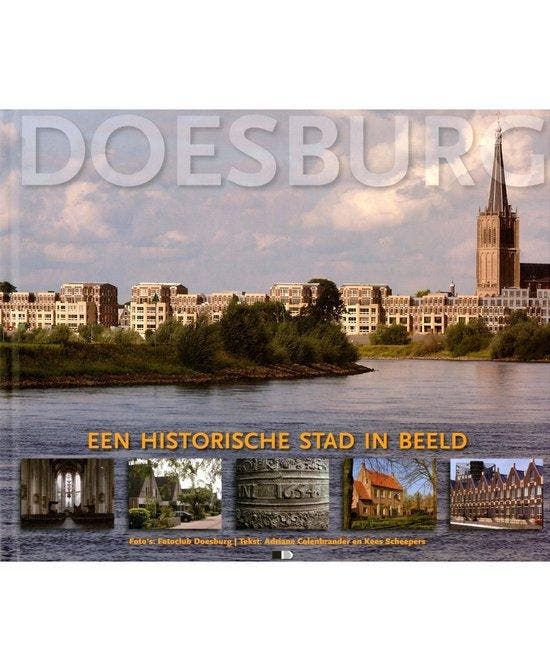 Doesburg, een historische stad in beeld 9789078115311, Boeken, Reisgidsen, Gelezen, Verzenden