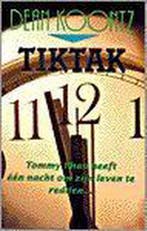 Tiktak 9789024527502 Dean R. Koontz, Boeken, Verzenden, Gelezen, Dean R. Koontz