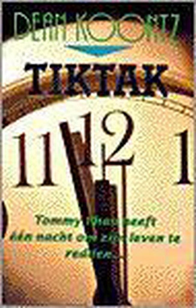 Tiktak 9789024527502 Dean R. Koontz, Boeken, Sprookjes en Fabels, Gelezen, Verzenden