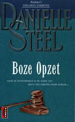 Boze opzet / ReuzePoema 9789021002149 Danielle Steel, Verzenden, Zo goed als nieuw, Danielle Steel