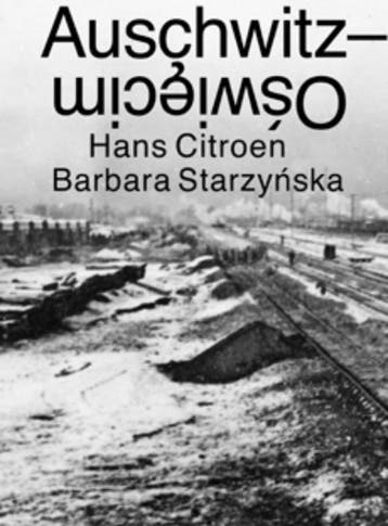 Auschwitz-Oswiecim ; Oswiecim-Auschwitz 9789460830402, Boeken, Verzenden, Gelezen, Hans Citroen