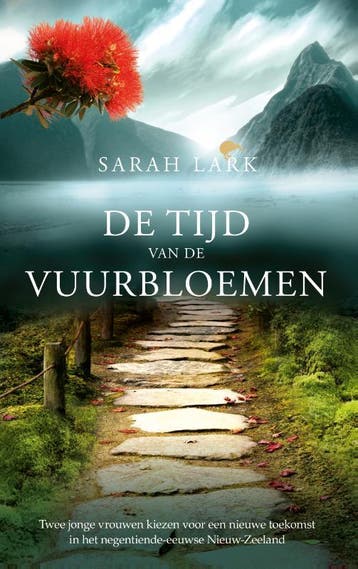De tijd van de vuurbloemen / Nieuw-Zeeland: Rata Station / 1, Verzenden, Sarah Lark