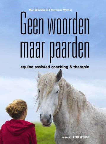 Geen woorden maar paarden – coaching en therapie met paarden, Verzenden, Marjolijn Meijer