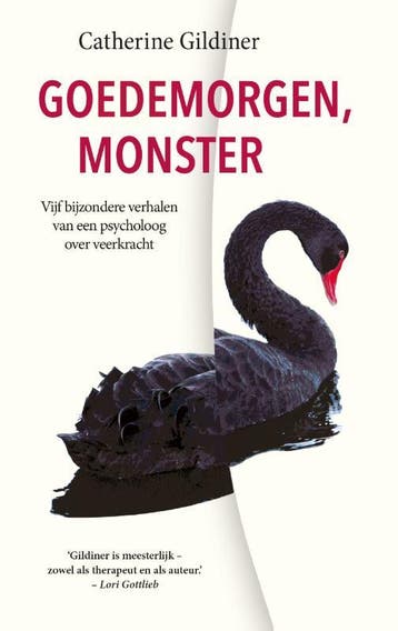 Goedemorgen, monster 9789493272873 Catherine Gildiner, Verzenden, Catherine Gildiner