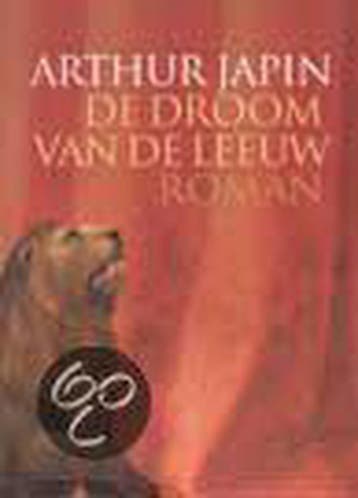 DROOM VAN DE LEEUW 9789029523356 Arthur Japin, Verzenden, Gelezen, Arthur Japin
