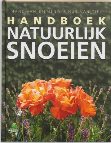 Handboek Natuurlijk Snoeien 9789021535258 Hans van Biemen, Verzenden, Gelezen, Hans van Biemen